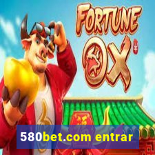 580bet.com entrar